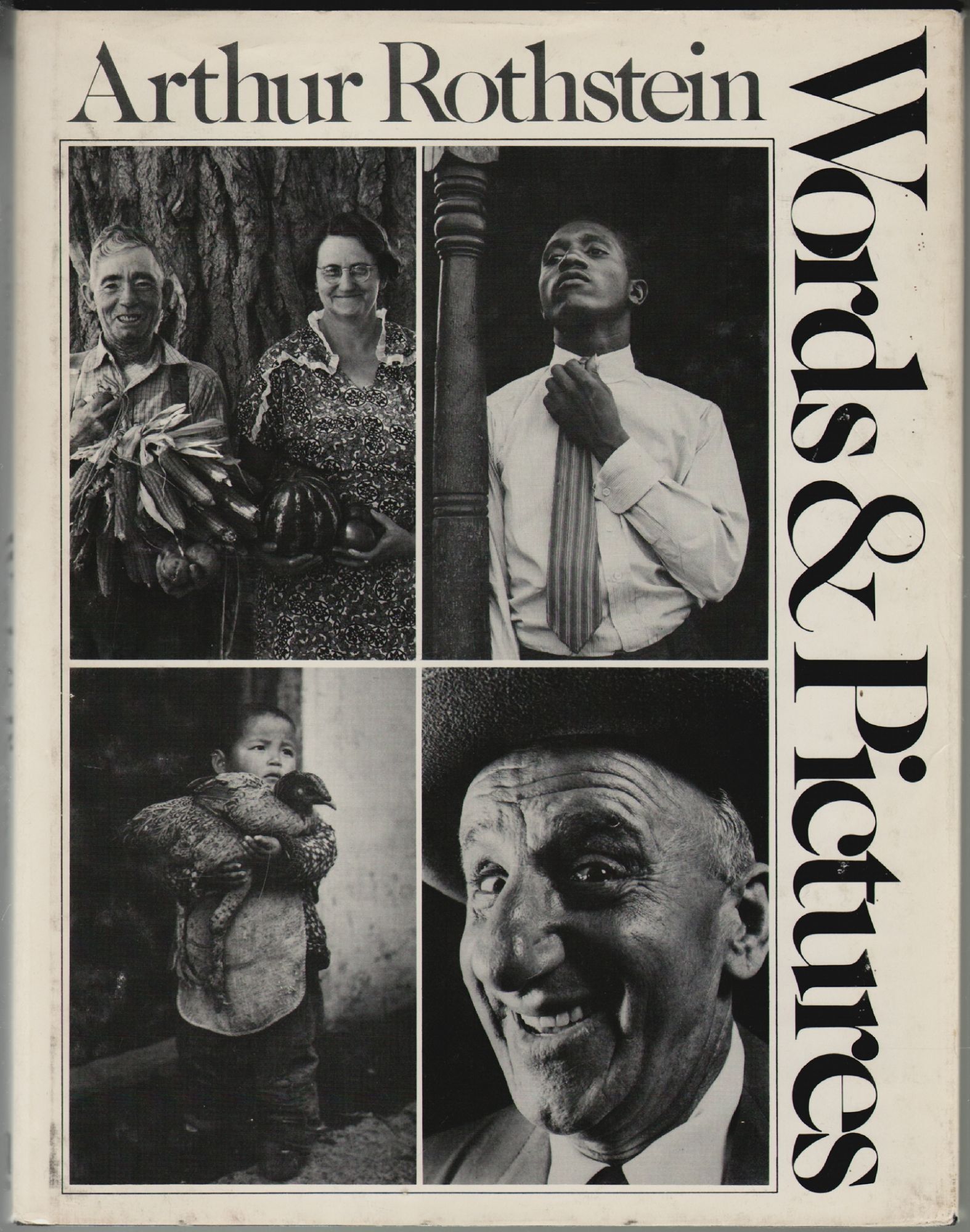 Arthur Rothstein Texus Arthur Rothstein: Words and Pictures | Arthur Rothstein | First Edition