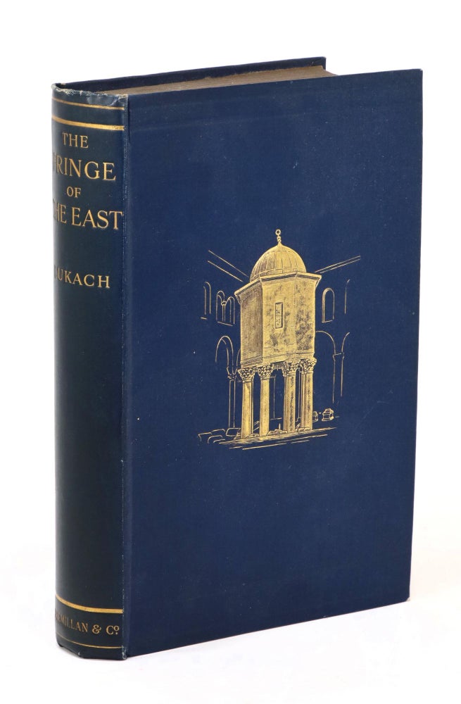 Item #21677 The Fringe of the East, a Journey through Past and Present Provinces of Turkey. Harry Charles Lukach, Harry Luke.