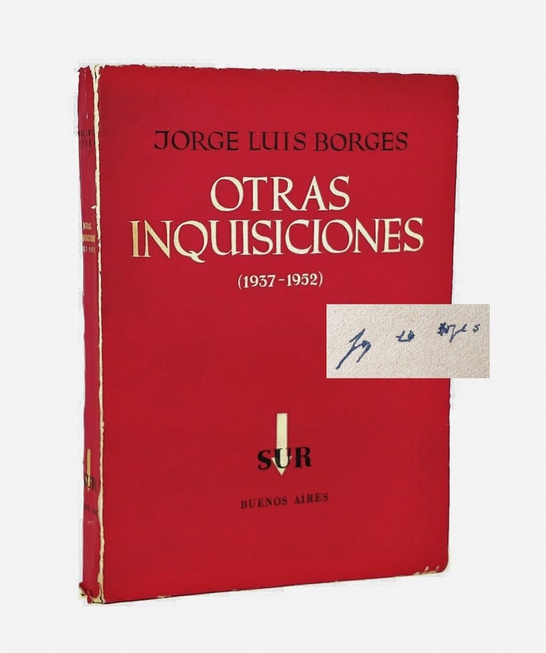 Item #21698 Otras Inquisiciones (1937-1952) [SIGNED]. Jorge Luis Borges.
