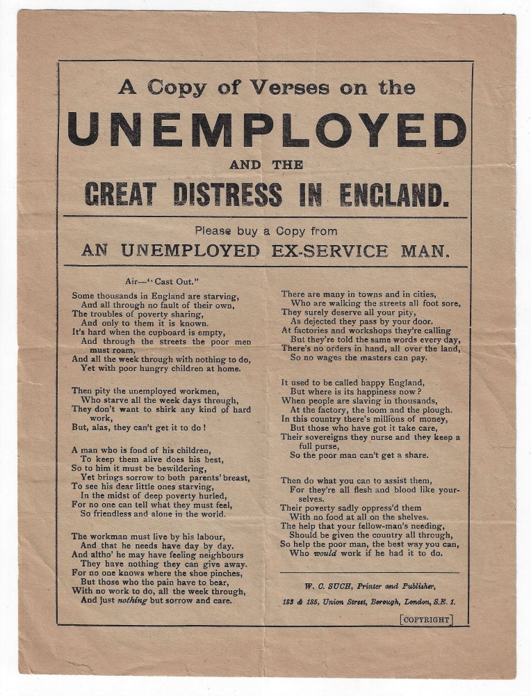 Item #21796 A Copy of Verses on the Unemployed and the Great Distress in England