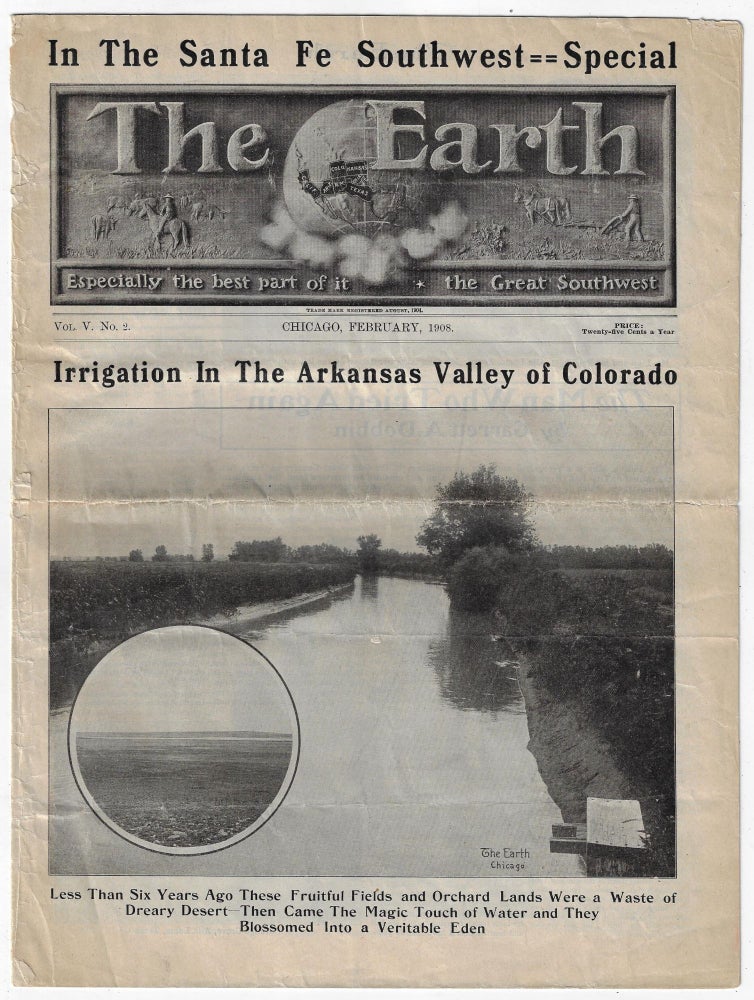 Item #21855 The Earth, Especially the Best Part of It, the Great Southwest, Vol. V, No, 2, February 1908