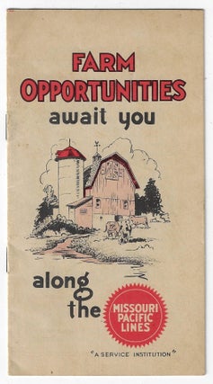 Item #22030 Farm Opportunities Await You Along the Missouri Pacific Lines