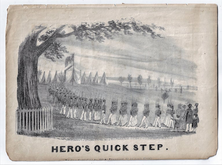 Item #22046 The Hero's Quick Step, Composed and Respectfully Dedicated to the New York Light Guards and Boston Light Infantry. Henry Schmidt.