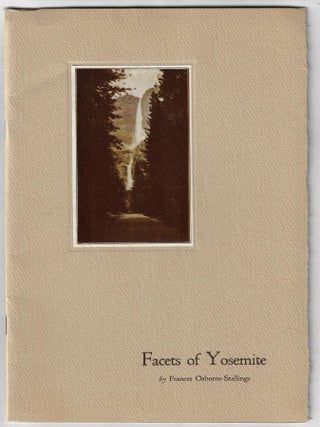 Item #22063 Facets of Yosemite. Frances Osborne-Stallings