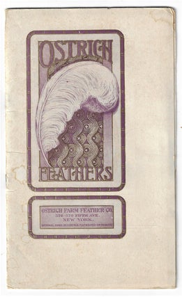 Item #22072 Catalogue of the Ostrich Farm Feather Co., 1909