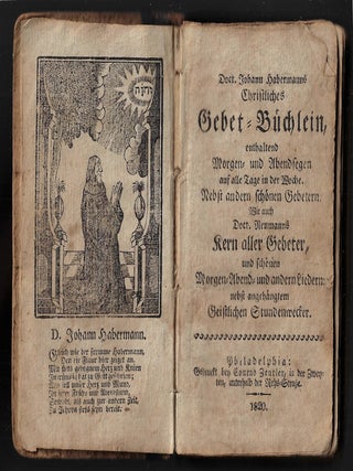 Item #22134 Doct. Johann Habermanns Christliches Gebet-Buchlein, enthaltend Morgen und Abendsegen...