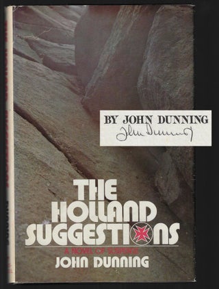 Item #22136 The Holland Suggestions [SIGNED]. John Dunning