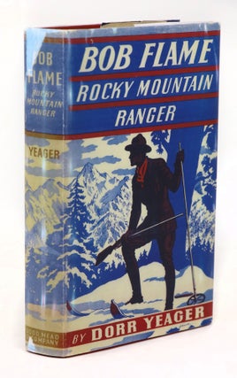 Bob Flame, Rocky Mountain Ranger