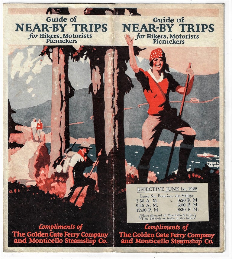 Item #22211 Guide of Near-by Trips for Hikers, Motorists, Picnickers. Monticello Steamship Co. Golden Gate Ferry Company.