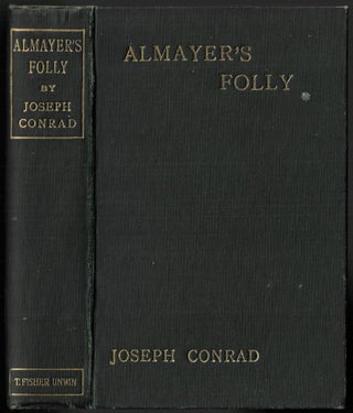 Item #22230 Almayer's Folly, The Story of an Eastern River. Joseph Conrad