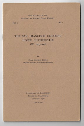 Item #22282 Publications of the Academy of Pacific Coast History, Vol. I, No. 1, The San...