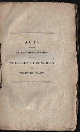 Item #22299 Acts Passed at the First Session of the Thirteenth Congress of the United States