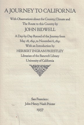 Item #22331 A Journey to California With Observations About the Country, Climate and the Route to...