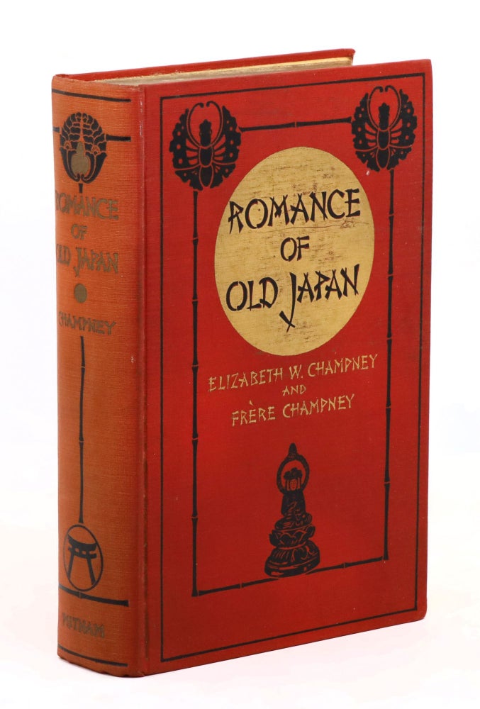 Item #22334 Romance of Old Japan. Elizabeth W. Champney, Frere Champney.
