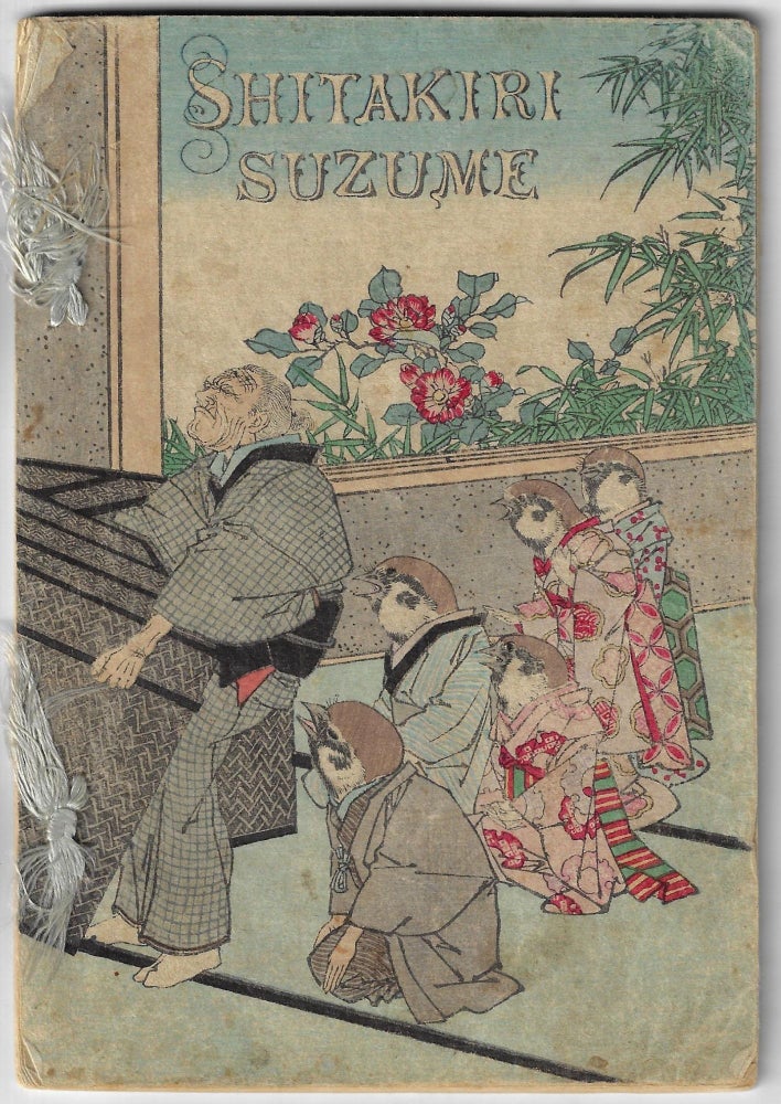 Item #22346 Shitakiri Suzume (The Tongue-Cut Sparrow) [Japanese Fairy Tales Series No. 2]