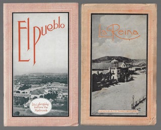 Item #22380 El Pueblo, Los Angeles Before the Railroads [with] Le Reina, Los Angeles in Three...