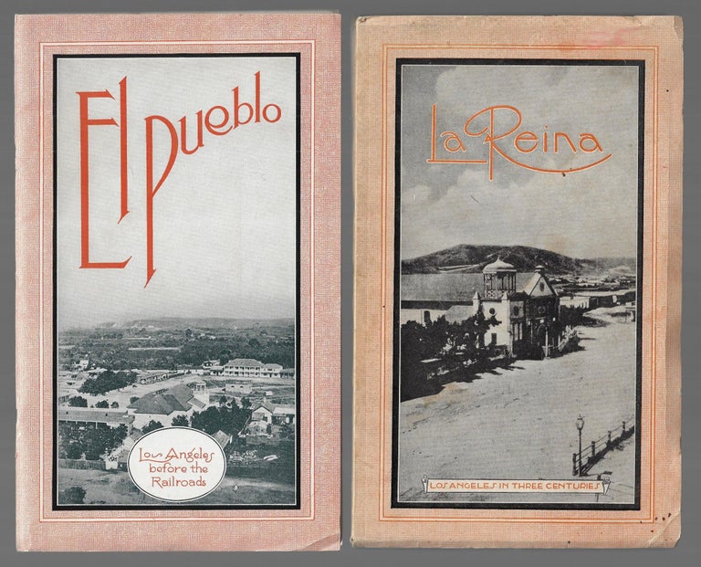Item #22380 El Pueblo, Los Angeles Before the Railroads [with] Le Reina, Los Angeles in Three Centuries
