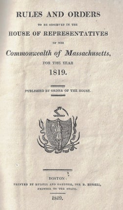 Item #22392 Rules and Orders To Be Observed In The House of Representatives Of the Commonwealth...