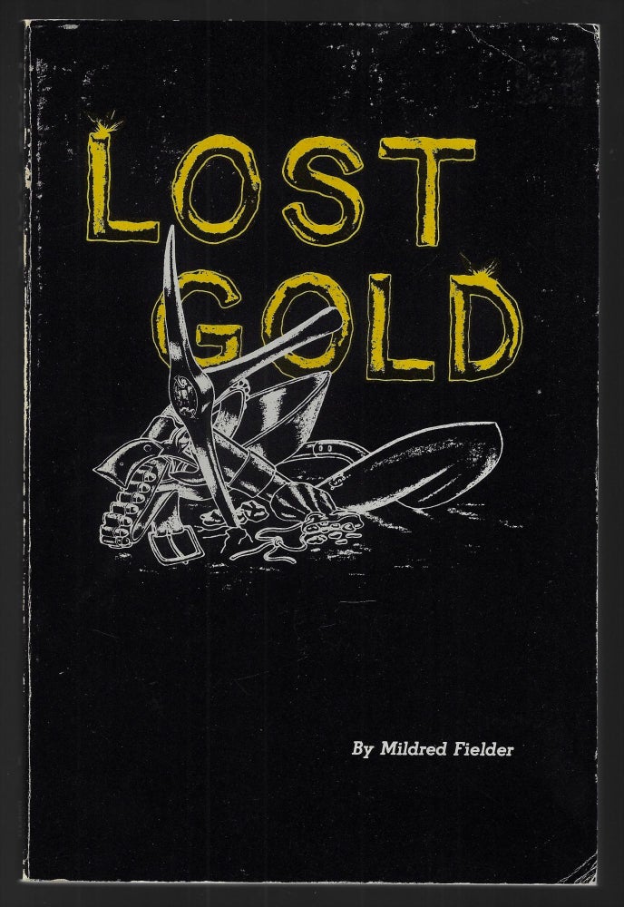 Item #22418 Lost Gold. Mildred Fielder.