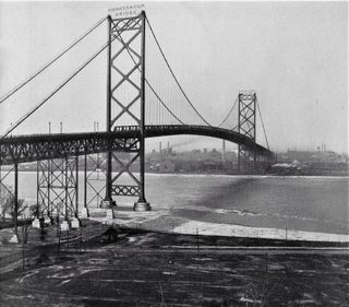 Item #22426 The Ambassador Bridge, A Review of Its Construction as told by a Photographic Record...