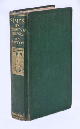 Item #22453 Simen, Its Heights and Abysses. A Record of Travel and Sport in Abyssinia, with Some...