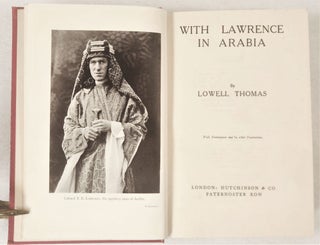 Item #22473 With Lawrence in Arabia. Lowell Thomas