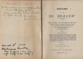 History of the SS. "Beaver." Being a Graphic and Vivid Sketch of this Pioneer Steamer...on the Placid, Island-Dotted Waters of the North Pacific. Also Containing a Description of the Hudson's Bay Company...