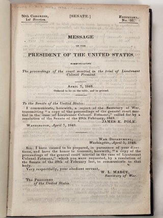 Message of the President of the United States, Communicating the Proceedings of the Court Martial in the Trial of Lieutenant Colonel Fremont