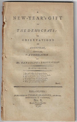 Item #22510 A New-Year's Gift to The Democrats; or Observations on a Pamphlet, entitled, "A...