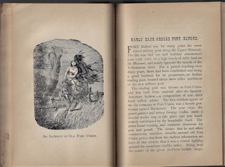 Sketches of Frontier and Indian Life on the Upper Missouri & Great Plains. Embracing the Author's Personal Recollections of Noted Frontier Characters and Some Observations of Wild Indian Life During a Twenty-Five Years' Residence in the Two Dakotas and Other Territories, Between the Years 1864 and 1889