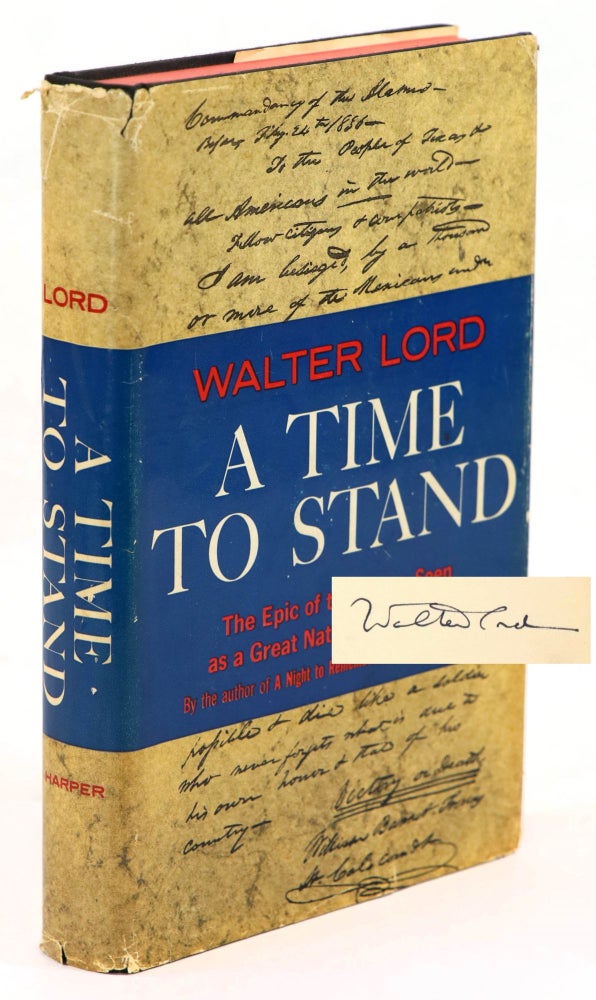 Item #22520 A Time to Stand [SIGNED]. Walter Lord.