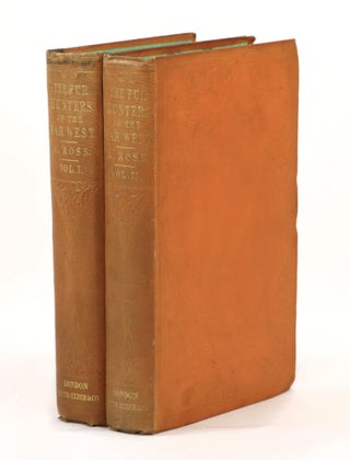 Item #22526 The Fur Hunters of the Far West; A Narrative of Adventures in the Oregon and Rocky...