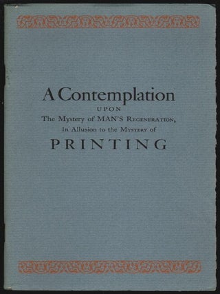 Item #2255 A Contemplation Upon the Mystery of Man's Regeneration, In Allusion to the Mystery of...