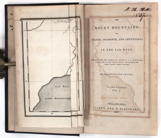 The Rocky Mountains: or, Scenes, Incidents, and Adventures in the Far West; Digested from the Journal of Captain B.L.E. Bonneville, of the Army of the United States [The Doheny Copy]