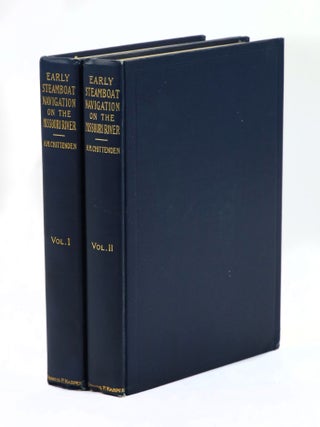 Item #22583 History of Early Steamboat Navigation on the Missouri River: Life and Adventures of...