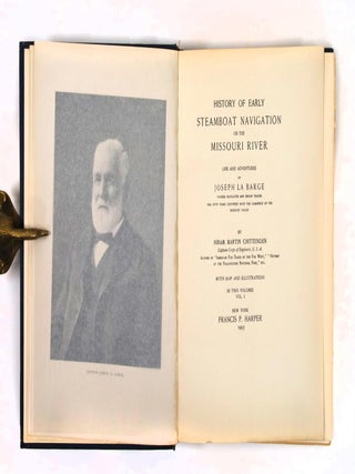 History of Early Steamboat Navigation on the Missouri River: Life and Adventures of Joseph La Barge
