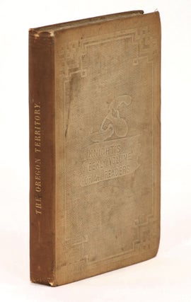 The Oregon Territory: A Geographical and Physical Account of the Country and Its Inhabitants; with Outlines of Its History and Discovery