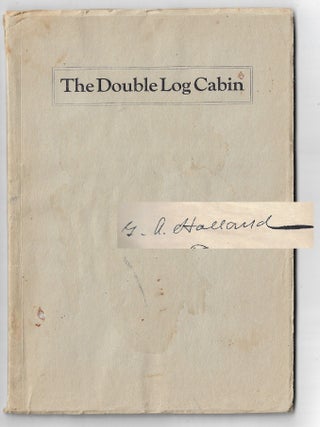 Item #22599 "The Double Log Cabin." Being a Symposium of the Early History of Parker County,...