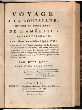 Item #22606 Voyage à la Louisiane, et sur le continent de l'Amérique septentrionale, fait dans...