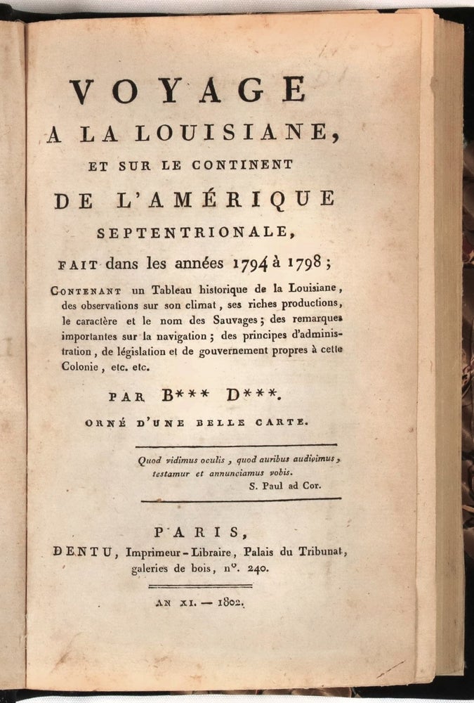 Item #22606 Voyage à la Louisiane, et sur le continent de l'Amérique septentrionale, fait dans les années 1794 à 1798. Louis-Narcisse Baudry des Lozières.