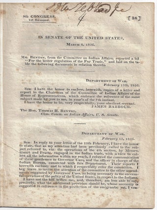 Item #22663 In the Senate of the United States, March 8, 1826. Mr. Benton, from the Committee on...