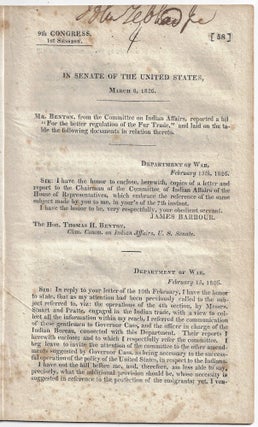 Item #22663 In the Senate of the United States, March 8, 1826. Mr. Benton, from the Committee on...