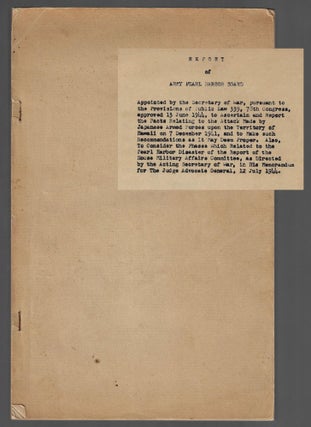 Item #2272 Report of Army Pearl Harbor Board. The First U. S. Report on the Disaster at Pearl Harbor