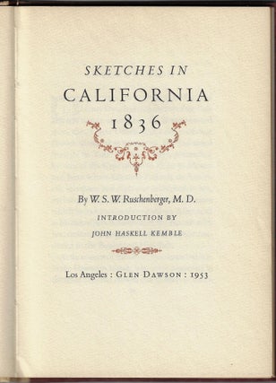Sketches in California 1836 [Early California Travels Series XIII]