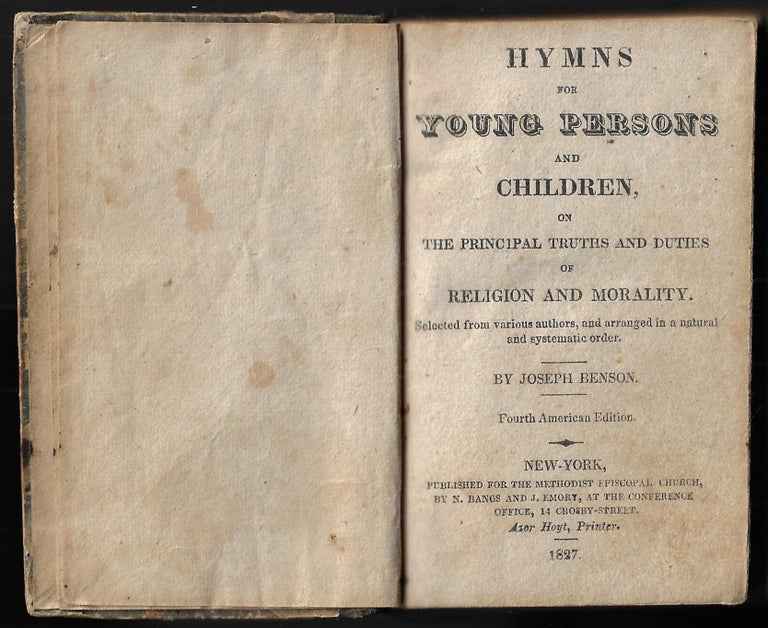Item #22777 Hymns for Young Persons and Children, on the Principal Truths and Duties of Religion and Morality. Joseph Benson.