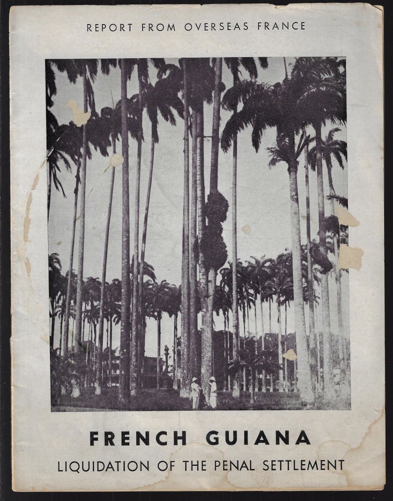 Item #22917 French Guiana, Liquidation of the Penal Settlement