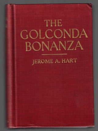 Item #22947 The Golconda Bonanza. Jerome A. Hart