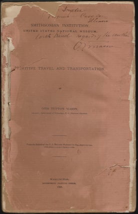 Item #2298 Primitive Travel and Transportation. Otis Tufton Mason