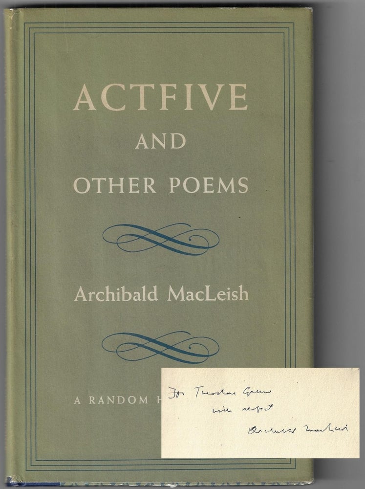 Item #23002 Actfive and Other Poems [INSCRIBED]. Archibald MacLeish.