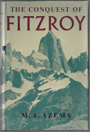Item #23036 The Conquest of Fitzroy. Marc Antonin Azema